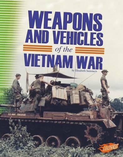 Vietnam War: (Tools of War)