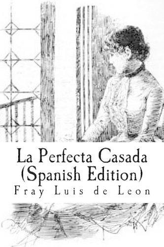 La Perfecta Casada (Spanish Edition)