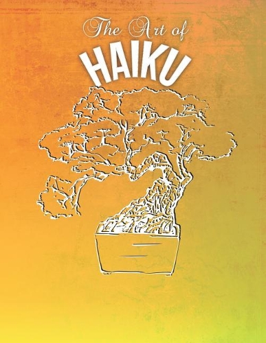 The Art of Haiku