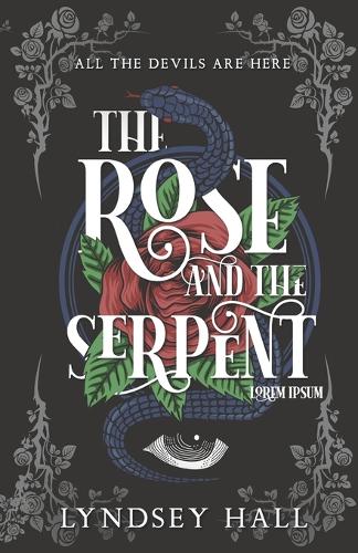 The Rose and the Serpent