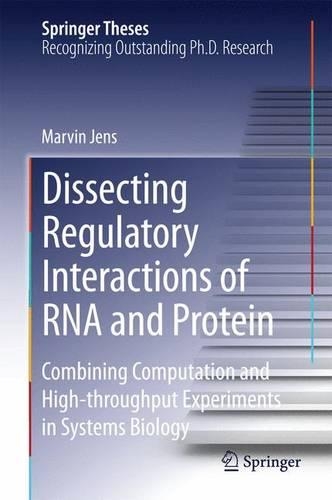 Dissecting Regulatory Interactions of RNA and Protein: Combining Computation and High-Throughput Experiments in Systems Biology