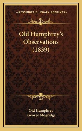 Old Humphrey's Observations (1839)
