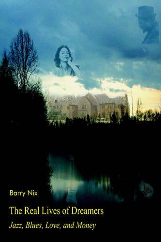 The Real Lives of Dreamers