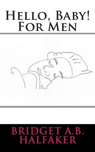 Hello, Baby! For Men