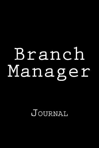 Branch Manager: Journal