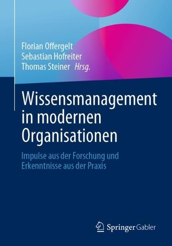 Wissensmanagement in modernen Organisationen