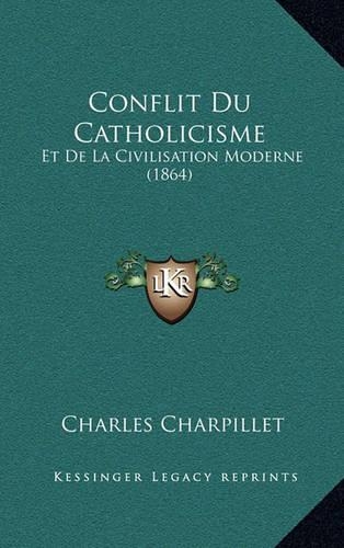 Conflit Du Catholicisme