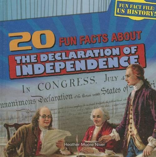 20 Fun Facts about the Declaration of Independence
