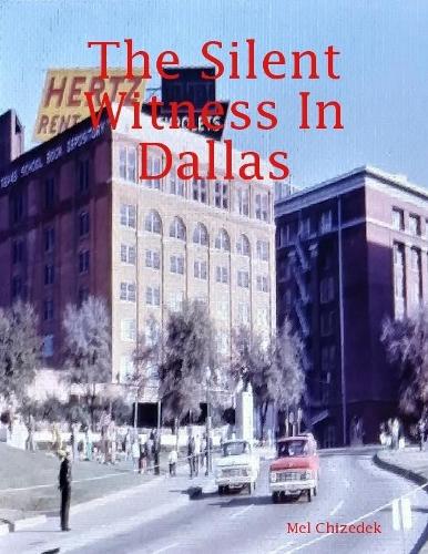The Silent Witness In Dallas