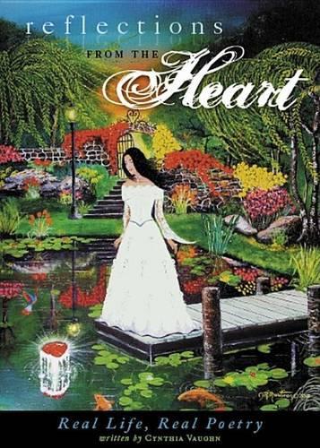 Reflections from the Heart: Real Life, Real Poetry