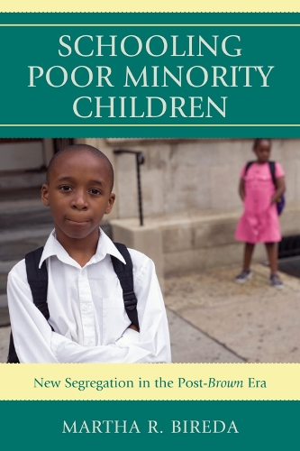 Schooling Poor Minority Children