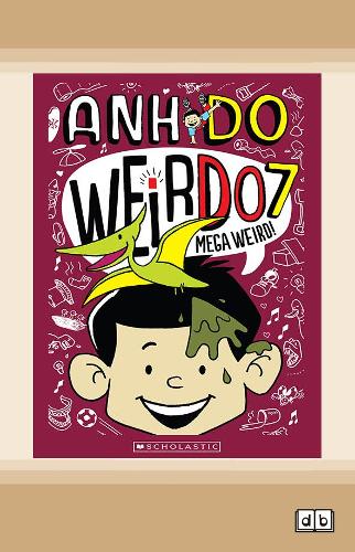 WeirDo #7: Mega Weird!
