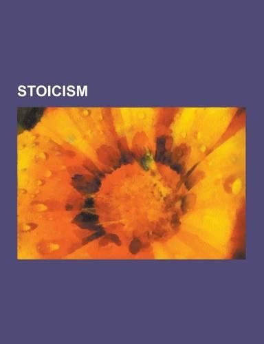 Stoicism: Adiaphora, Apatheia, Ataraxia, de Beneficiis, de Brevitate Vitae (Seneca), de Vita Beata, Diaeresis (Philosophy), Disc