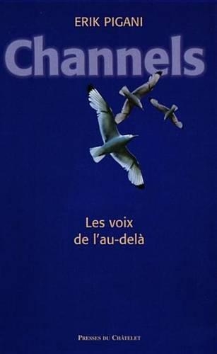 Channels: Les Voix de L'Au-Dela