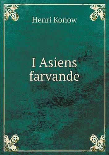 I Asiens farvande