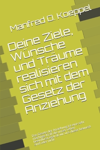Deine Wünsche und Träume realiisieren sich