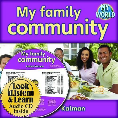 My Family Community: (Bobbie Kalman's Leveled Readers: My World: G (Paperback))