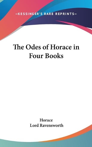 The Odes of Horace in Four Books