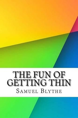 The Fun of Getting Thin