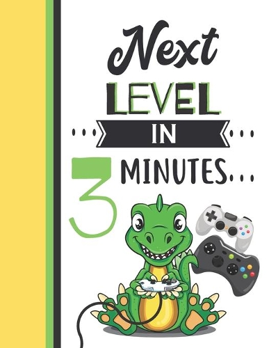 Next Level In 3 Minutes: Dinosaur Gifts For Boys And Girls Age 3 Years Old - Dino Playing Video Games Sketchbook Sketchpad Activity Book For Kids To Draw And Sketch In