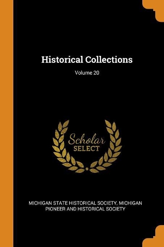 Historical Collections; Volume 20