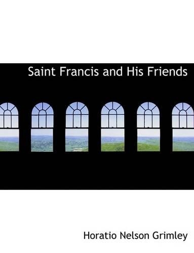 Saint Francis and His Friends