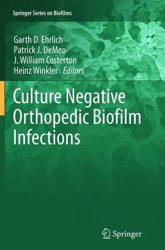 Culture Negative Orthopedic Biofilm Infections