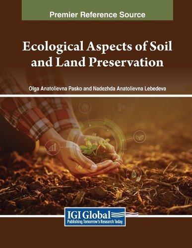Ecological Aspects of Soil and Land Preservation