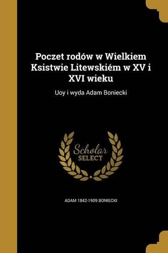 Poczet rodów w Wielkiem Ksistwie Litewskiém w XV i XVI wieku