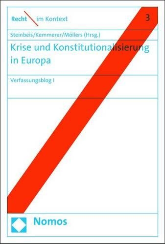 Krise Und Konstitutionalisierung in Europa
