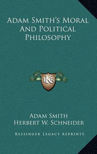 Adam Smith's Moral And Political Philosophy