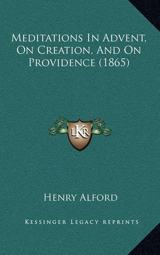 Meditations in Advent, on Creation, and on Providence (1865)