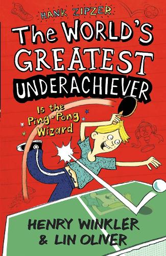 Hank Zipzer 9: The World's Greatest Underachiever Is the Ping-Pong Wizard: (9 Hank Zipzer)