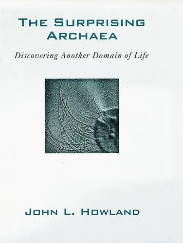 The Surprising Archaea