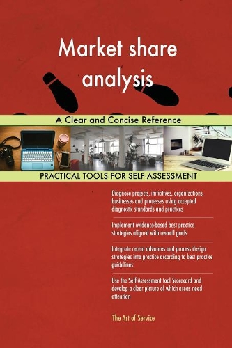 Market share analysis A Clear and Concise Reference