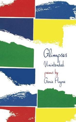 Glimpses: Unintended