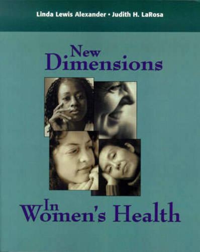 New Dimensions in Women's Health: .