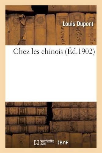 Chez Les Chinois: (Histoire)