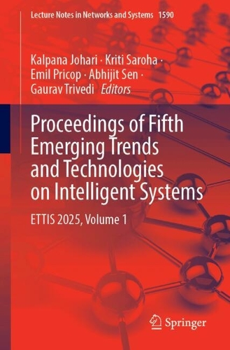 Proceedings of Fifth Emerging Trends and Technologies on Intelligent Systems