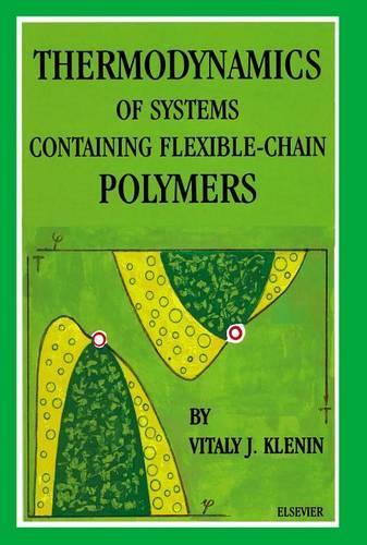 Thermodynamics of Systems Containing Flexible-Chain Polymers