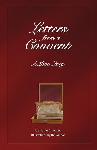 Letters from a Convent