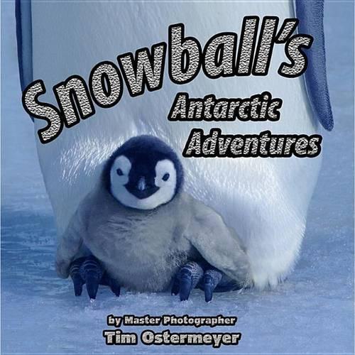Snowball's Antarctic Adventures