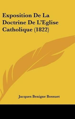 Exposition de La Doctrine de L'Eglise Catholique (1822)