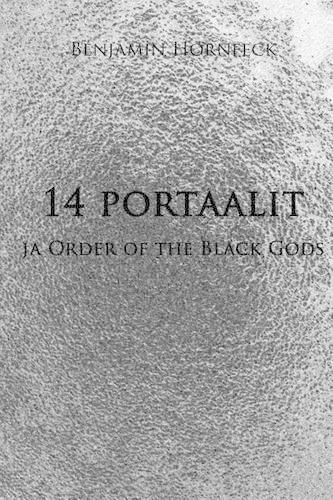 14 Portaalit Ja Order of the Black Gods