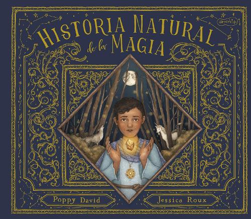 Historia Natural de la Magia (Natural History of Magick - Spanish Edition)