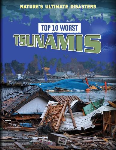 Top 10 Worst Tsunamis: (Nature's Ultimate Disasters)