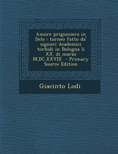 Amore Prigioniero in Delo