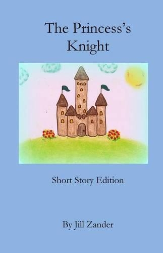 The Princess's Knight