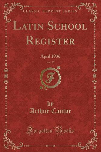 Latin School Register, Vol. 55