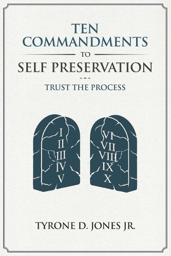Ten Commandments To Self Preservation